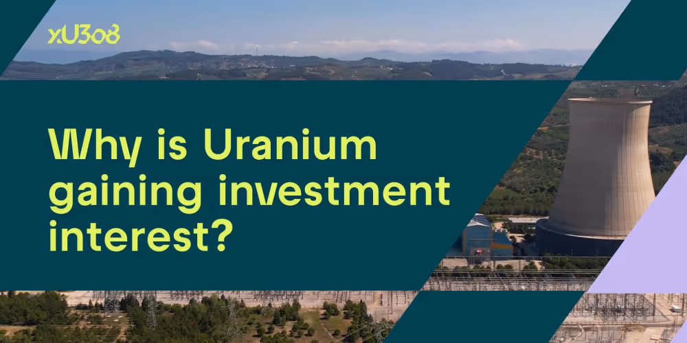 Why Uranium Is Gaining Investment Interest webp